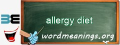 WordMeaning blackboard for allergy diet